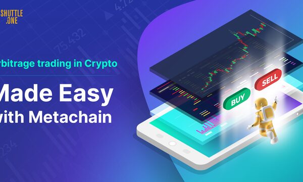 Arbitrage Trading in Crypto, Made Easy with Metachain
